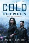 The Cold Between (Central Corps, #1)