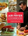 The Air Fryer Cookbook: Deep-Fried Flavor Without All the Fat – No Oil, No Mess, No Fear!
