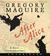 After Alice by Gregory Maguire