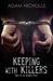 Keeping with Killers by Adam Nicholls