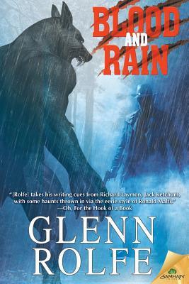 Blood and Rain by Glenn Rolfe
