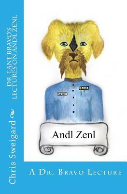 Dr. Lane Bravos Lectures On Bervin The Blue (Dr. Lane Bravos Lecture Series Book 1)