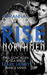 Rise of the Northmen by Saranna DeWylde