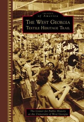 the-west-georgia-textile-heritage-trail