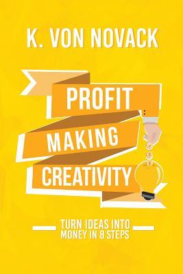 Profit-Making Creativity