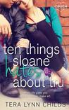 Ten Things Sloane Hates about Tru cover