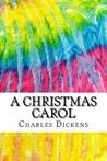 A Christmas Carol: Includes MLA Style Citations for Scholarly Secondary Sources, Peer-Reviewed Journal Articles and Critical Essays