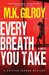 Every Breath You Take A Novel (A Kristen Conner Mystery Book 2) by M.K. Gilroy