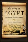 The Story of Egypt: The Civilization that Shaped the World