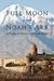 Full Moon over Noah’s Ark An Odyssey to Mount Ararat and Beyond by Rick Antonson