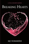 Breaking Hearts (Full Hearts, #4)