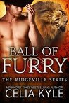 Ball Of Furry (Ridgeville, #3)