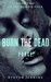 Burn the Dead: Purge