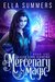 Mercenary Magic (Dragon Born Serafina, #1) by Ella Summers
