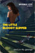 The Case of the Little Bloody Slipper (Spindle City Mysteries, #1) by Carlie St. George
