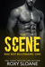 The Scene (The Scene, #1) by Roxy Sloane