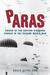 Paras Voices of the British Airborne Forces in the Second World War by Roger Payne