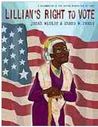 Lillian's Right to Vote: A Celebration of the Voting Rights Act of 1965