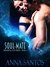 Soul-Mate (Immortal Love Book 1) by Anna Santos