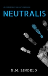 Neutralis (Neutralis, #1)