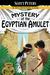 Mystery of the Egyptian Amulet Adventure Books for Kids Age 9-12 by Scott Peters