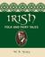 Yeats Irish Folk and Fairy Tales Irish Folk and Fairy Tales by W.B. Yeats