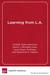 Learning from L.A. by Charles Kerchner Learning from L.A. by Charles Kerchner