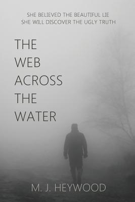 judith dickinson s review of the web across the water judith dickinson s review of the web across the water