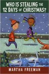 Who Is Stealing the 12 Days of Christmas? cover