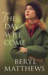 The Day Will Come cover