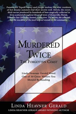 Murdered Twice by Linda Heavner Gerald