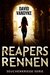 Reapers Rennen (Seuchenkriege-Serie 1) by David VanDyke