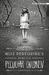 Miss Peregrine's Home for Peculiar Children by Ransom Riggs