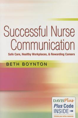 successful nurse communication safe care healthy workplaces rewarding careers