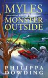 Myles and the Monster Outside (Weird Stories Gone Wrong #2)