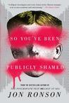 So You've Been Publicly Shamed cover