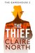 The Thief (Gameshouse, #2) by Claire North