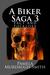A Biker Saga 3, Fact and Folklore (A Biker Saga #3) by Pamela Murdaugh-Smith
