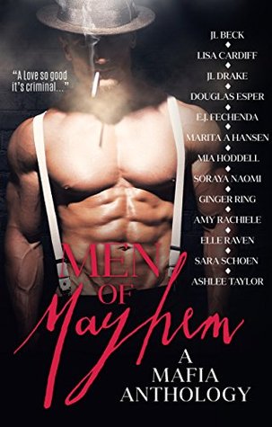 Men of Mayhem: A Mafia Anthology