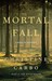 Mortal Fall (Glacier Mystery #2) by Christine Carbo