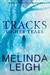 Tracks of Her Tears (Rogue Winter, #1) by Melinda Leigh
