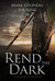 Rend the Dark (Rend the Dark #1) by Mark Gelineau