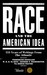 Race and the American Idea 155 Years of Writings From The Atlantic by Frederick Douglass