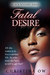 Fatal Desire (Black Widows, #3) by Christina OW
