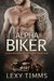 Alpha Biker (Alpha Bad Boy MC Trilogy, #1) by Lexy Timms