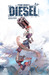 Tyson Hesse's Diesel #2 (Tyson Hesse's Diesel #2) by Tyson Hesse
