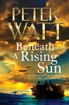 Beneath a Rising Sun cover