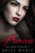 Princess (The Dark Shadows, #1) by Ariel Marie