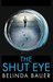 The Shut Eye by Belinda Bauer
