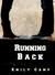 Running Back by Emily Camp